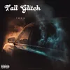 About Tall Glitch Song