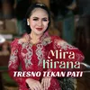 About Tresno Tekan Pati Song