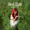 About Red Hair (feat. Dein) Song