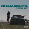 Chamaquita (Turreo Edit)
