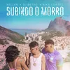 About Subindo o Morro Song