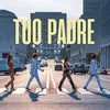 About Tuo Padre Song