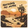 About Nothing No More Song