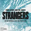 About Strangers (Do You Remember) [feat. Yas Cepeda] Song