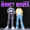 About Money Moves (feat. M1llionz) Song