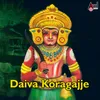About Daiva Koragajje Song