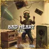 About Bad Heart Song