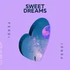 About Sweet Dreams Song