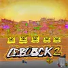 LEBLOCK 2 (feat. BRESCO, MarZa, Flus Brain, Caesar & TOLKA)