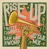 About Rise Up (feat. Natty Campbell) [Jstar Mix] Song