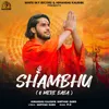 About Shambhu (O Mere Baba) Song