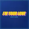 I'm Your Love (Beat)