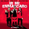 About Ni Me Enmascaro (feat. Shootter Ledo) Song