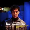 Ku Lamar Dia (Korean Version)