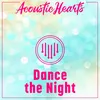 About Dance the Night Song