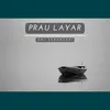 About Prau Layar Song