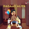About Dagaar Aliya Song