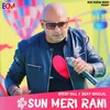 About Sun Meri Rani Song