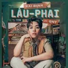 About Lâu Phai (feat. QNT) Song