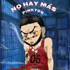 No Hay Más