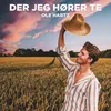 About Der Jeg Hører Te (Bygda) Song