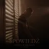 About Spowiedź Song