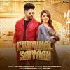 Criminal Saiyaan (feat. Sinta Bhai & Nisha Bhatt)