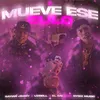 About Mueve Ese Culo (feat. nysix music & el goldo de las conec) Song