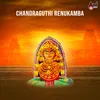 About Chandraguthi Renukamba Song