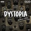 About Dystopia Song