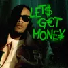 About Let's Get Money Song