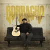 About Borracho Song