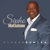 Siyakudumisa (feat. Veliswa Skeyi)