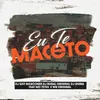 About Eu Te Maceto (feat. WR Original & MC Teteu) Song