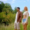 Tylko Tego Chcę