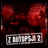 About Z Autopsji 2 Song