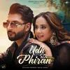 About Udh Di Phiran Song
