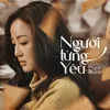 Người Từng Yêu (Beat)