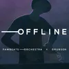 About OFFLINE (feat. Grubson) Song