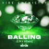 Balling (S.P.Y Remix)