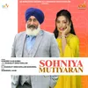 About Sohniya Mutiyaran Song