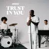 About TRUST IN YOU Song