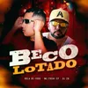 About Beco Lotado Song