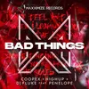 About Bad Things (feat. PENELOPE) Song