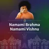 About Namami Brahma Namami Vishnu Song
