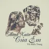 Thanh Xuân Của Em (feat. Trung Tín)