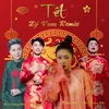 About Tết (DJ Vana Remix) Song