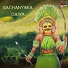 About Bachanyaka Daiva Song