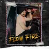 About Flow Fire Song