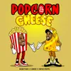 About Popcorn & Cheese (feat. Mpho Popps) Song
